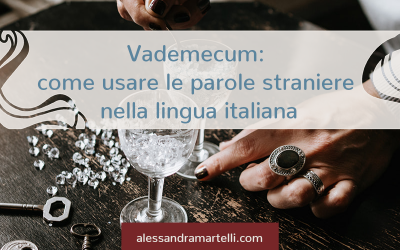 Come si usano le parole straniere nell’italiano?