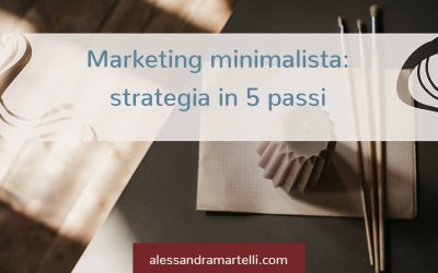 Il marketing minimalista per crescere come freelance